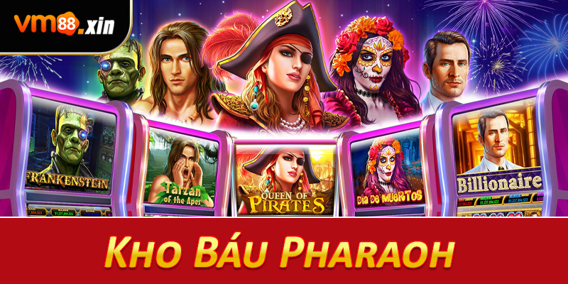 Kho Báu Pharaoh