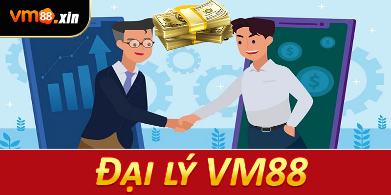 Đại lý VM88